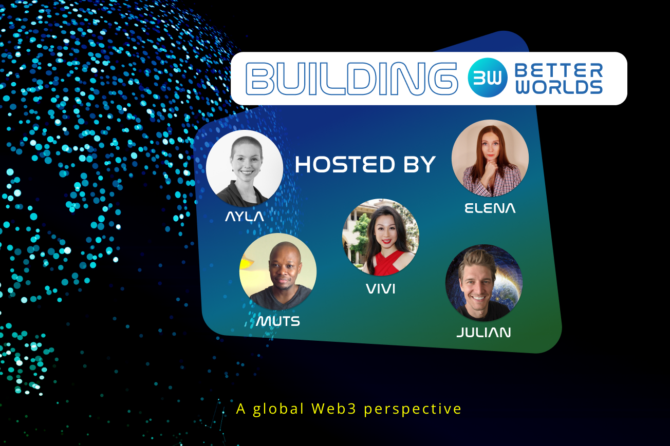 Building Better Worlds